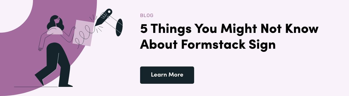 5 things you might not know about Formstack Sign 